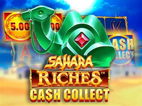 Sahara Riches Cash Collect (Playtech) Free Slot .